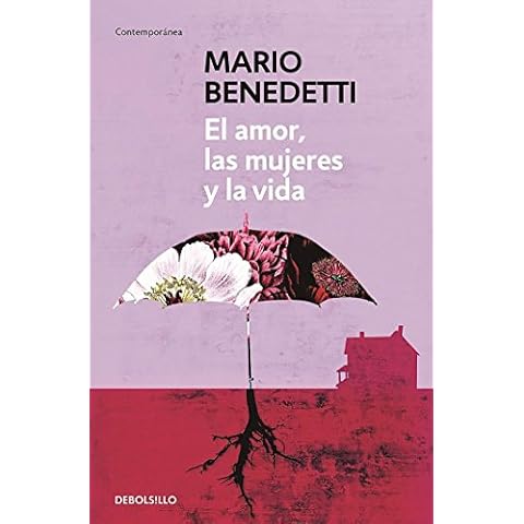 El amor, las mujeres y la vida / Love, Women and Life (Spanish Edition) Cover