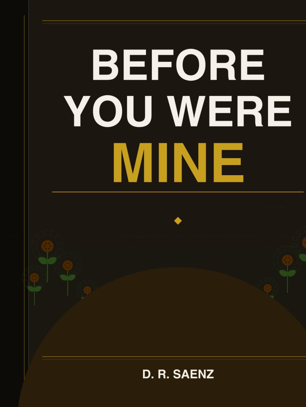 Before You Were Mine