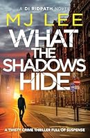 What the Shadows Hide 1800329326 Book Cover