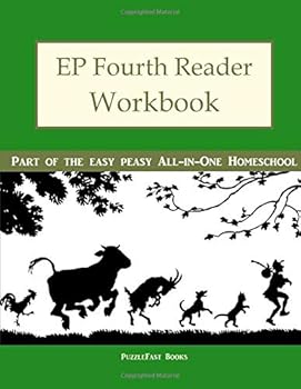 Paperback EP Fourth Reader Workbook: Part of the Easy Peasy All-in-One Homeschool Book