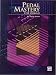 Pedal Mastery: For Intermediate Organ