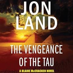 The Vengeance of the Tau Audiobook By Jon Land cover art