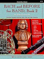 W77CL - Bach and Before for Band - Book 2 - Clarinet/Bass Clarinet 0849706025 Book Cover