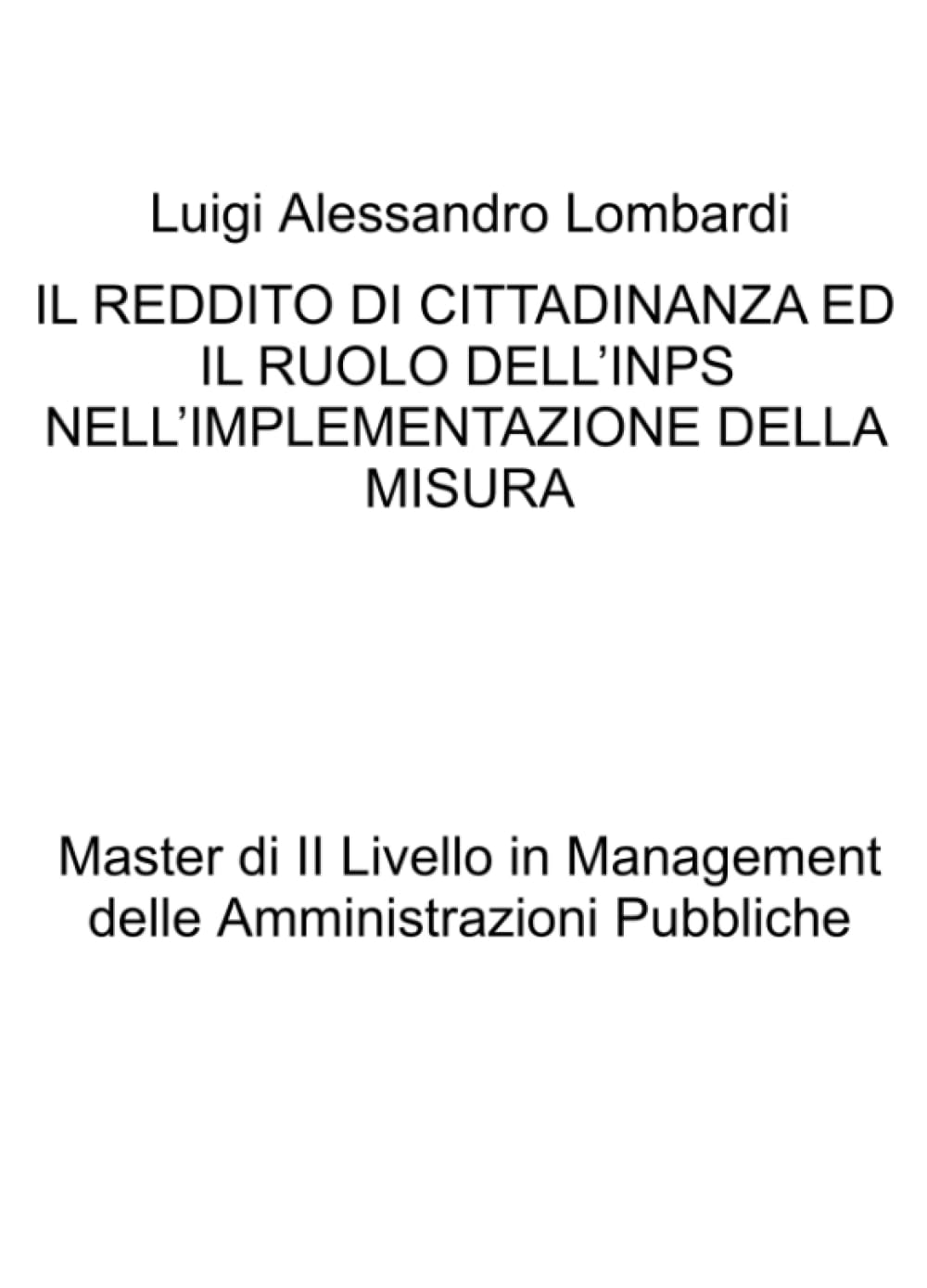 IL REDDITO DI CITTADINANZA ED IL RUOLO DELL’INPS NELL’IMPLEMENTAZIONE DELLA MISURA