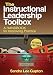 The Instructional Leadership Toolbox: A Handbook for Improving Practice