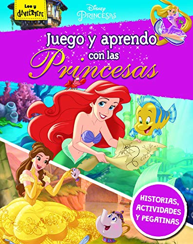 Juego y aprendo con las Princesas (Disney. Princesas)