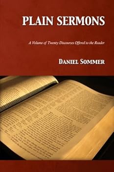 Paperback Plain Sermons: A Volume of Twenty Discourses Offered to the Reader Book