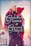  Nordlichtglanz und Rentierglück: New Adult Winter Romance  