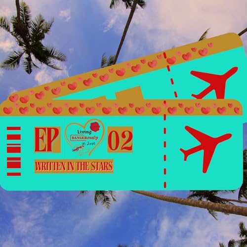 Episode 2: Written in the Stars