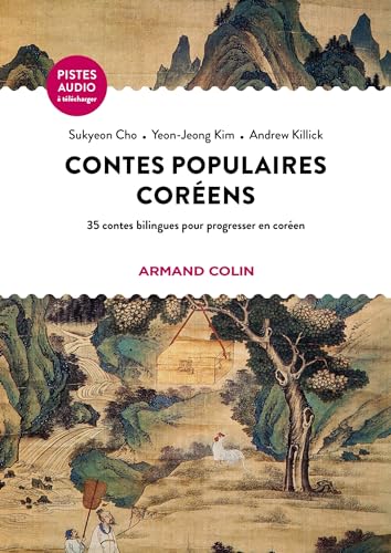 Contes populaires coréens: 35 contes bilingues pour progresser en coréen