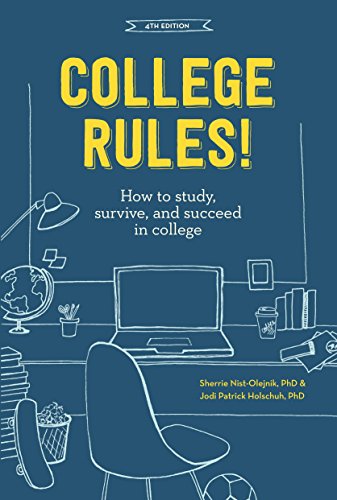 College Rules!, 4th Edition: How to Study, Survive, and Succeed in College (English Edition) College Rules!, 4th Edition: How to Study, Survive, and Succeed in College (English Edition)