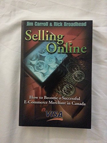 Selling Online: How to Develop a Successful E-C... 0771576439 Book Cover