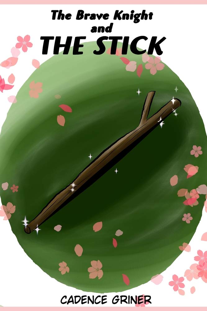 The Brave Knight and The Stick