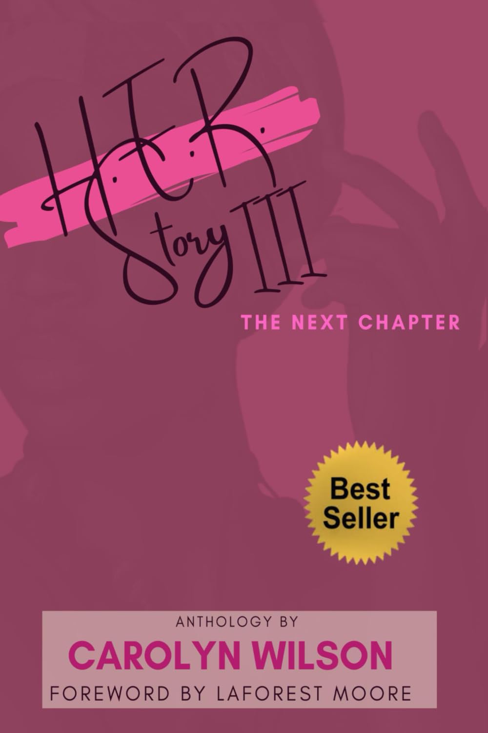 H.E.R.Story III: The Next Chapter