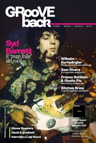 GRooVE back magazine, Rivista di Musica e Hi-Fi: Syd Barrett Il “puro folle” del rock