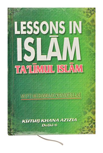 Lesson in Islam Talimul Islam (English)