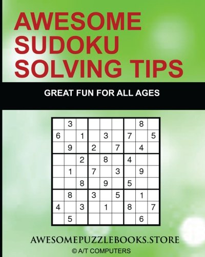 Awesome Sudoku Solving Tips: Guide to help you solve all hardness level ...