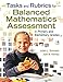 Tasks and Rubrics for Balanced Mathematics Assessment in Primary and Elementary Grades