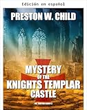  Misterio del Castillo de los Caballeros Templarios (El Legado Templario nº 3) (Spanish Edition)