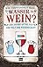 Wie verwandelt man Wasser in Wein?: Rätsel aus der Welt der Wissenschaft (Naturwissenschaftliche Rätsel)