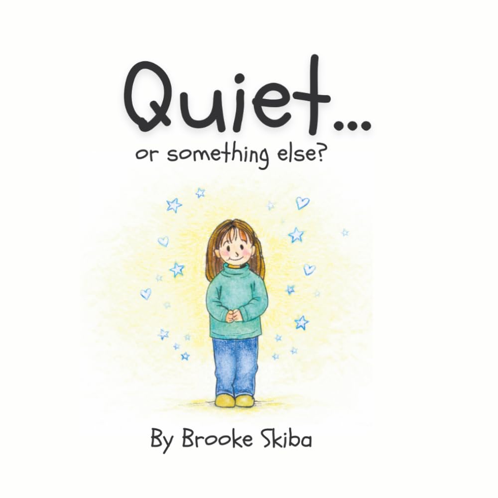 Quiet: ...or something else