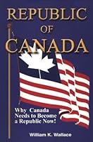 Republic of Canada B000JM7CGY Book Cover