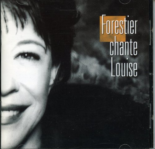 Forestier chante Louise [Audio CD]
