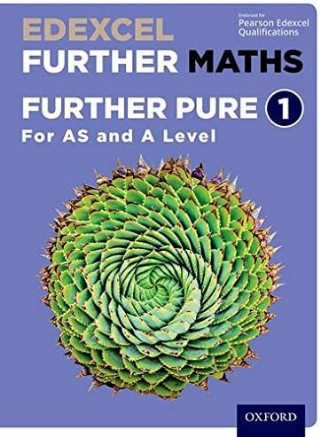 Edexcel Further Maths: Further Pure 1 Student Book