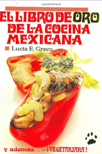 Libro De Oro De La Cocina Mexicana
