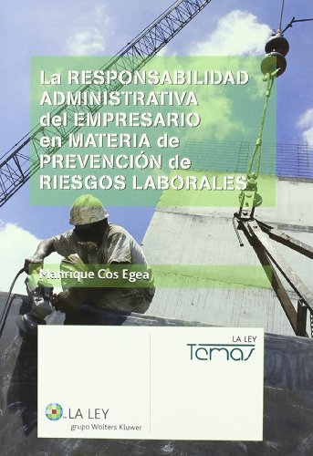 Portada de La responsabilidad administrativa del empresario en materia de prevención de riesgos laborales