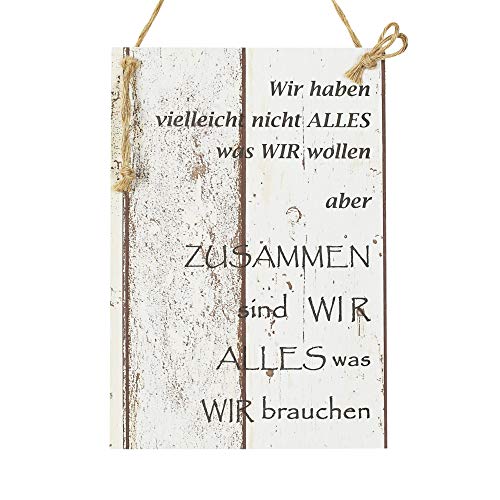 Wand Deko Holzschild mit Spruch im Shabby Chic Vintage Stil (29x20x0,5cm) - Wir haben vielleicht Nicht Alles was wir wollen Aber zusammen sind wir Alles was wir brauchen - die Geschenkidee Cover