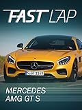  Fast Lap: Mercedes AMG GTS