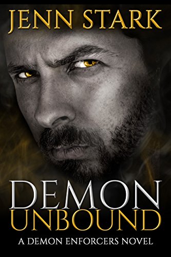 Demon Unbound: Demon Enforcers, Book 1