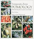 Temperate-Zone Pomology: Physiology and Culture, Third Edition