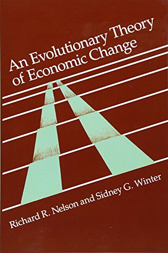 An Evolutionary Theory of Economic Change (Belknap Press)