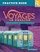 Voyages in English 2018: Grammar and Writing; Grade 7, Practice Book