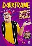 D4rkFrame: O cientista das experiências loucas e das ideias bizarras (Portuguese Edition)