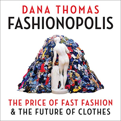 Fashionopolis by Dana Thomas episode artwork