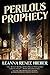Perilous Prophecy: A Strangely Beautiful Novel (Strangely Beautiful (2))