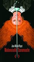 Mademoiselle Scaramouche 2070657752 Book Cover