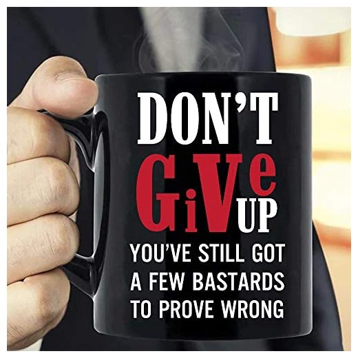 Never give up Don't give up You Still Have a Few Bastards to Beve Wrong Cancer Survivor Mugg