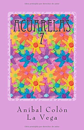Acuarelas 7: Colon de La Vega, Anibal: 9781484083062: Books - Amazon.ca