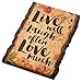 P. Graham Dunn Live Well Laugh Often Love Much Floral 4 x 6 Wood Bark Edge Design Sign
