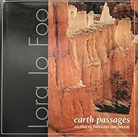 Earth Passages: Journeys Through Childhood 0615182984 Book Cover