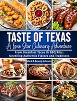 Taste Of Texas: A Lone Star Culinary Adventure (Taste of Three States) B0CHLHFNPN Book Cover