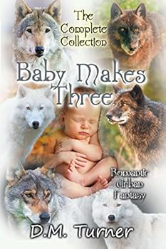 Paperback Baby Makes Three: Christian Urban Fantasy (Campbell Wildlife Preserve) Book