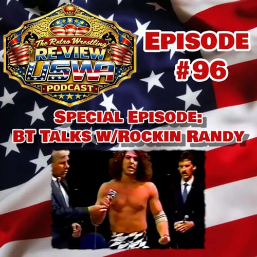 Re-View #96: Special Edition - BT interviews Rockin' Randy