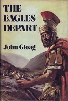The Eagles Depart - Book #2 of the Roman Trilogy