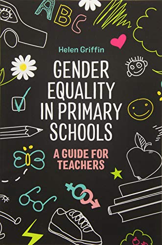 Gender Equality in Primary Schools: A Guide for Teachers