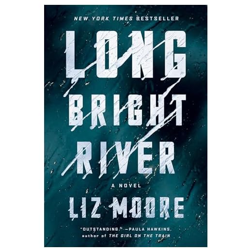 Long Bright River: A Novel